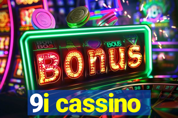 9i cassino